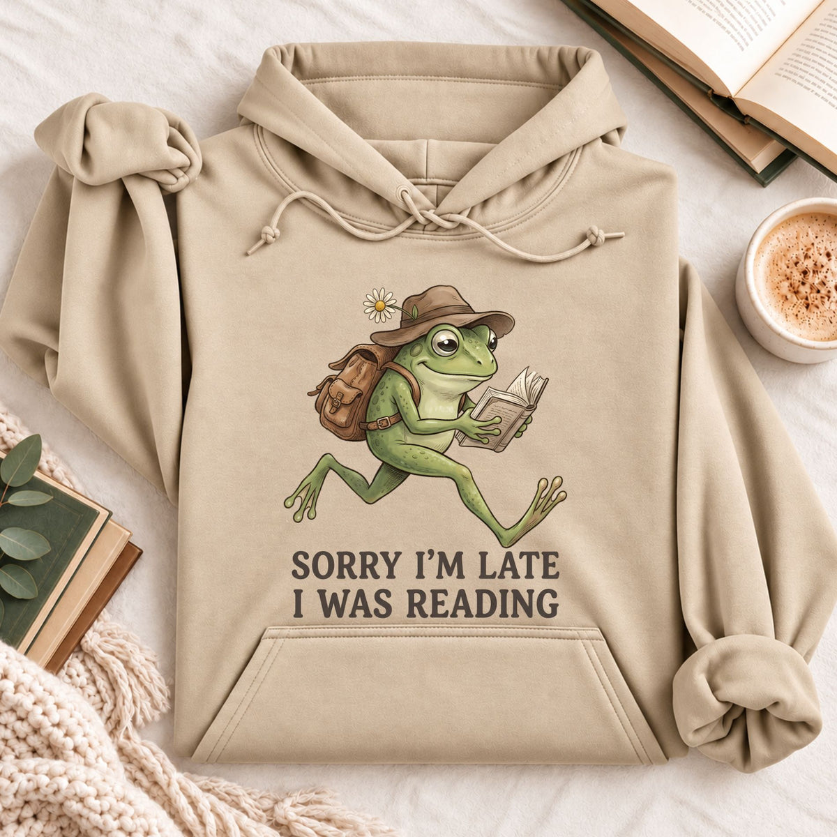 Sorry Im Late I Was Reading Hoodie