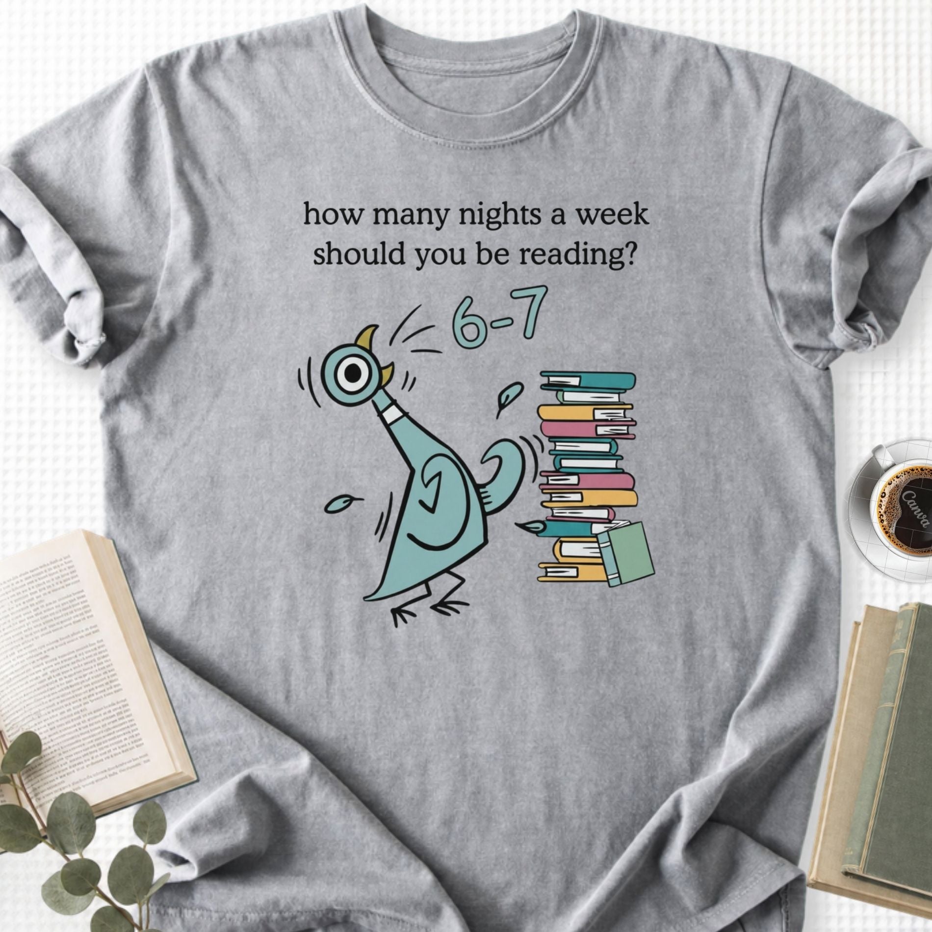 How Many Nights A Week Should You Be Reading 6 7 Unisex T-Shirt