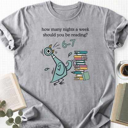 How Many Nights A Week Should You Be Reading 6 7 Unisex T-Shirt