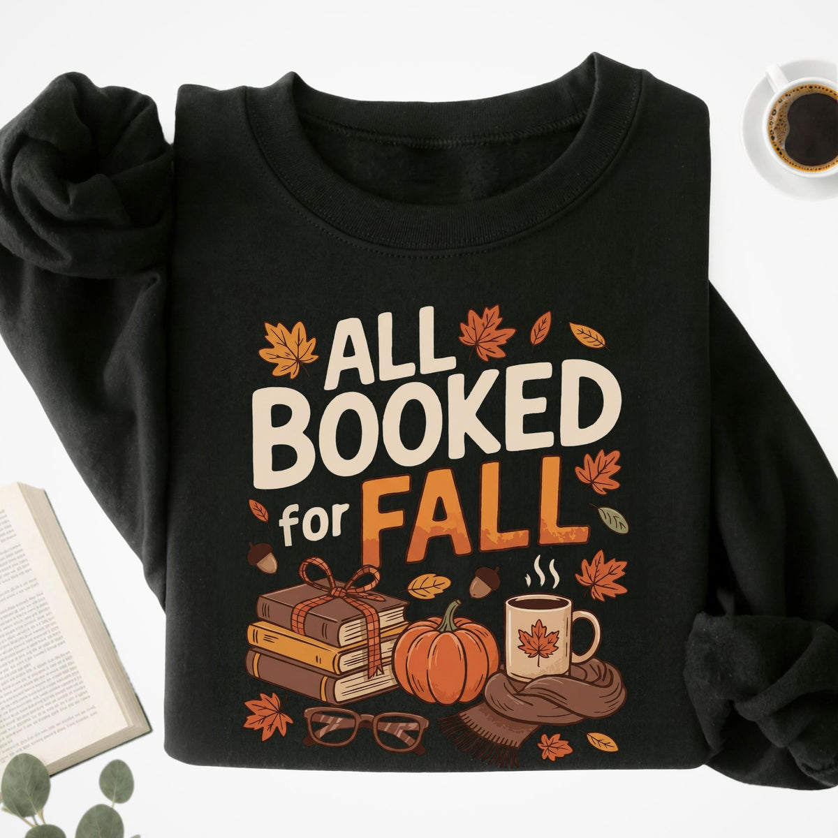 All Booked for Fall Unisex Sweatshirt