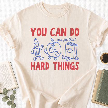 You Can Do Hard Things Unisex T-Shirt