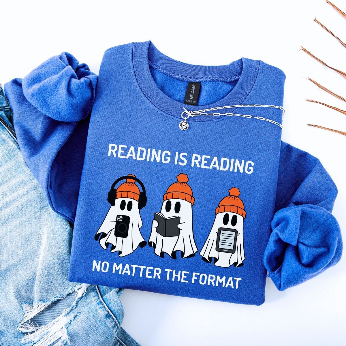Reading is Reading No Matter The Format Unisex Sweatshirt