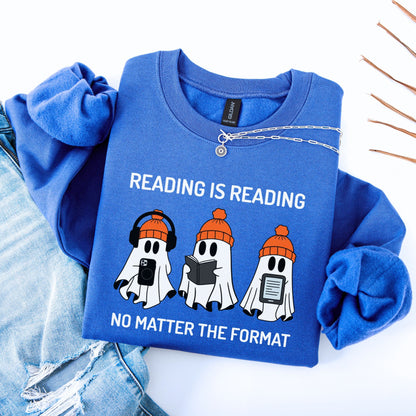 Reading is Reading No Matter The Format Unisex Sweatshirt