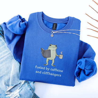 Fueled By Caffeine and Cliffhangers Unisex Sweatshirt