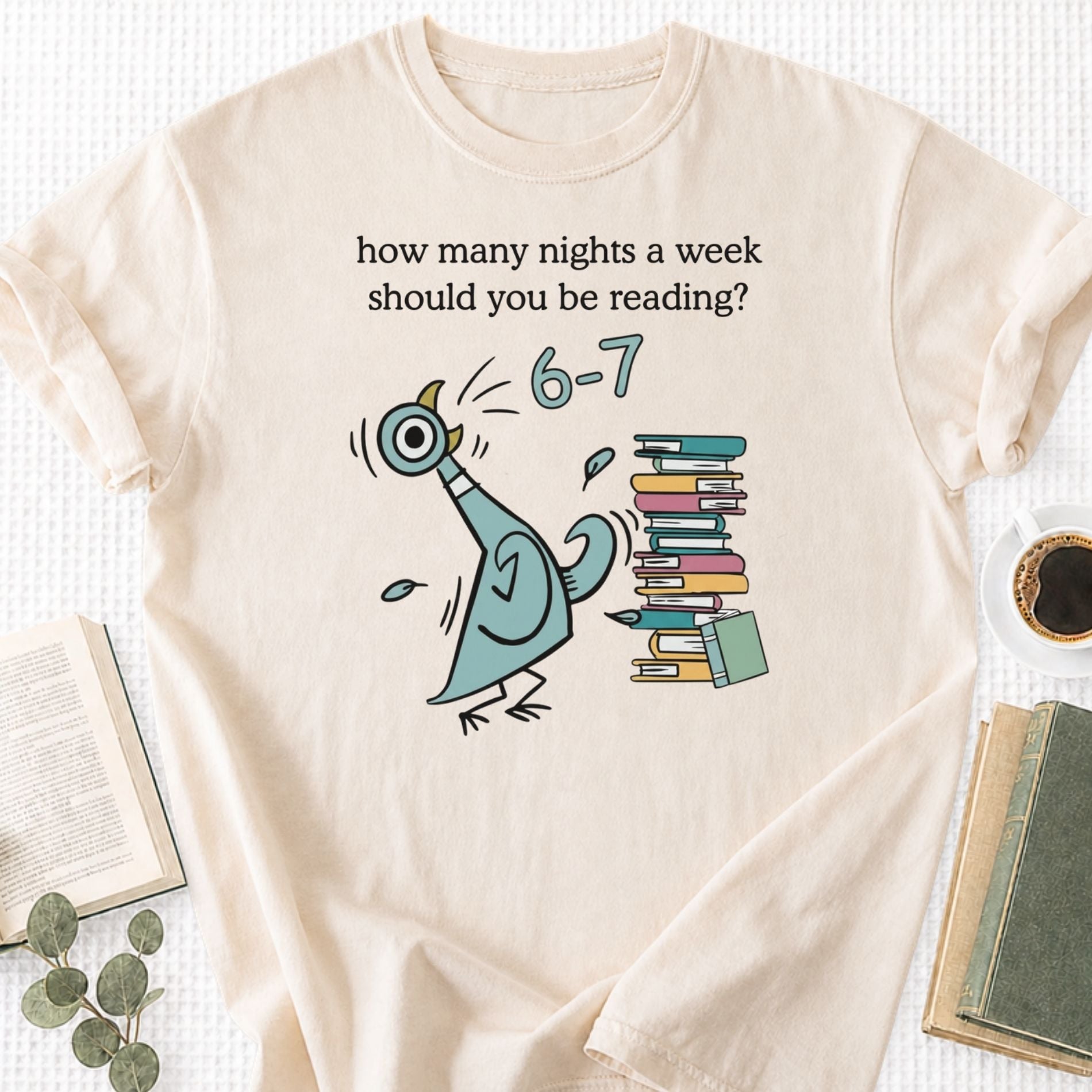 How Many Nights A Week Should You Be Reading 6 7 Unisex T-Shirt