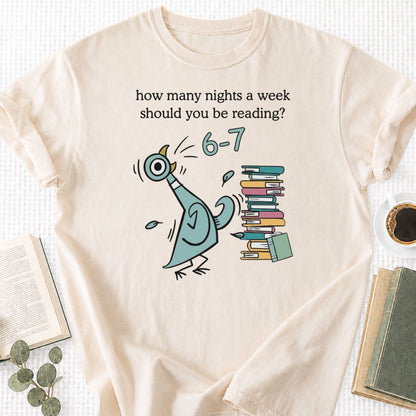 How Many Nights A Week Should You Be Reading 6 7 Unisex T-Shirt
