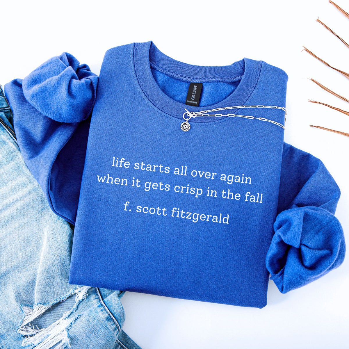 Life Starts All Over Again Unisex Sweatshirt