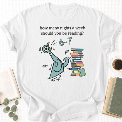 How Many Nights A Week Should You Be Reading 6 7 Unisex T-Shirt