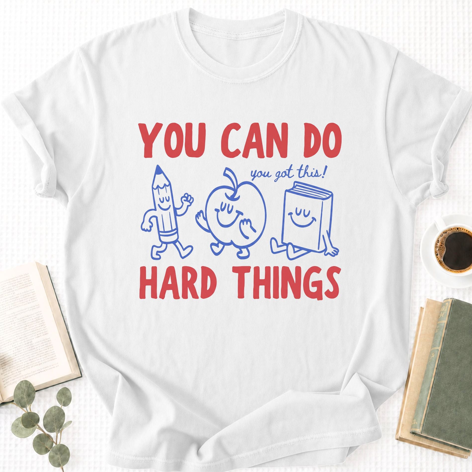 You Can Do Hard Things Unisex T-Shirt