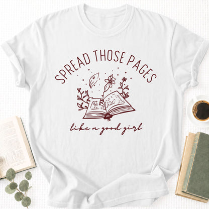 Spread Those Pages Like A Good Girl Unisex T-Shirt