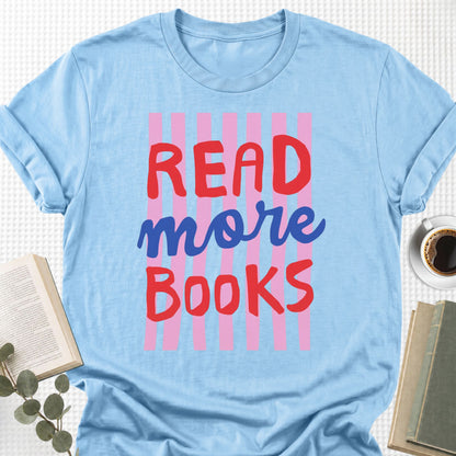 Read More Books Unisex T-Shirt
