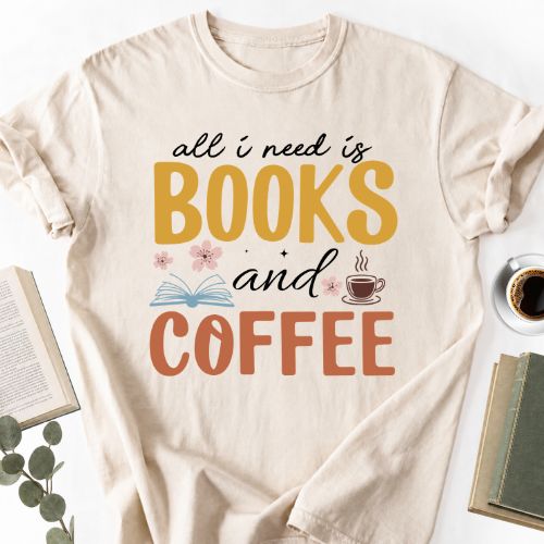 All I Need Is Books And Coffee Unisex T-Shirt, Book Lover Gift for Readers - Book Social Club