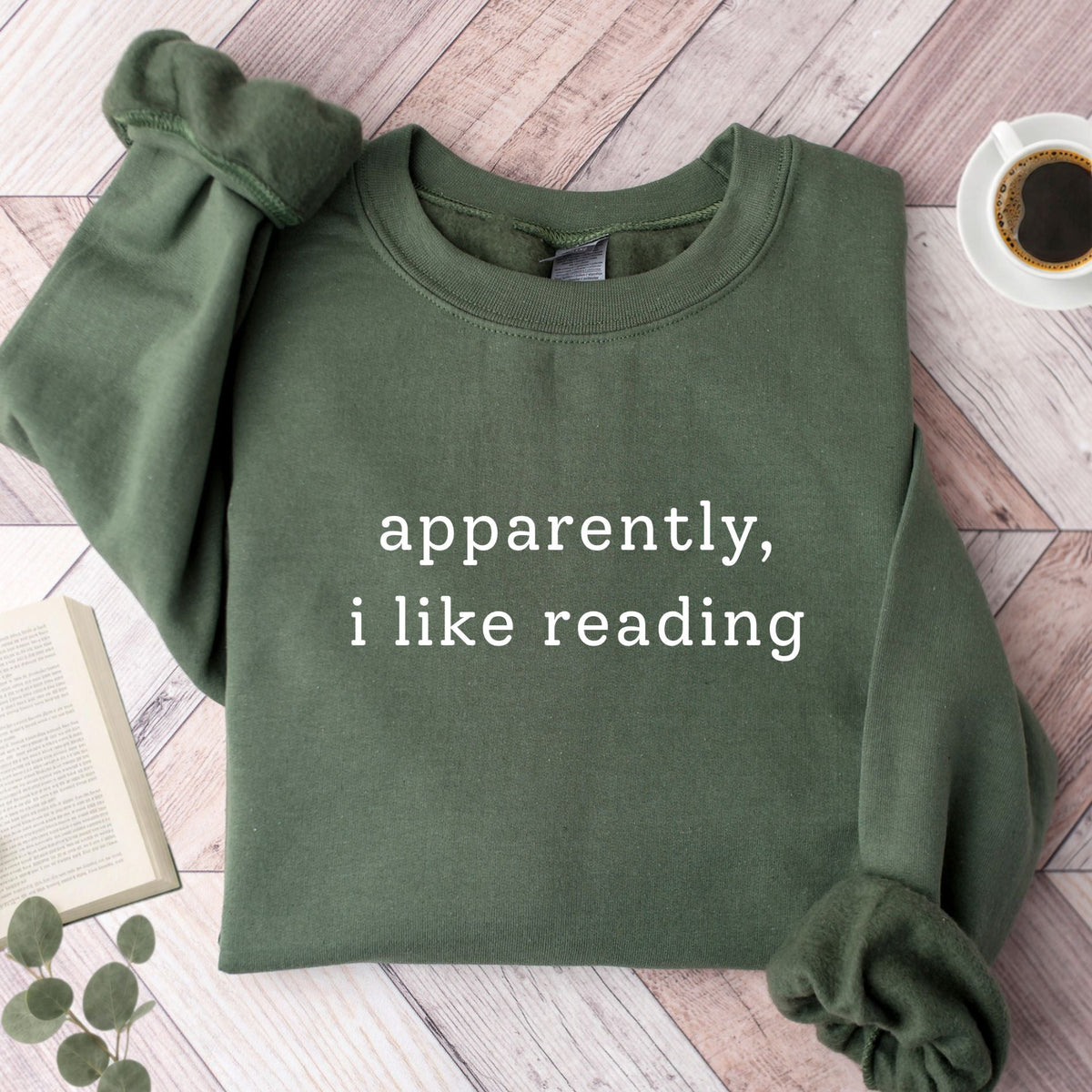 Apparently, I Like Reading Unisex Sweatshirt - Book Social Club
