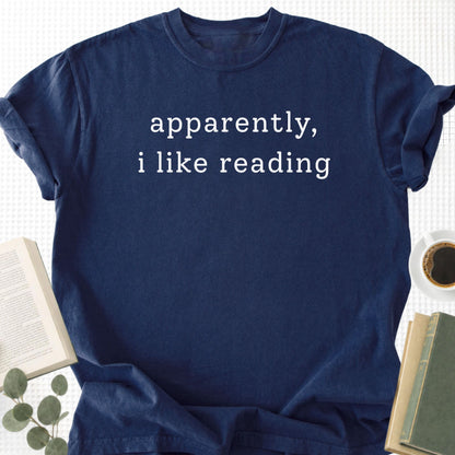 Apparently, I Like Reading Unisex T-Shirt - Book Social Club