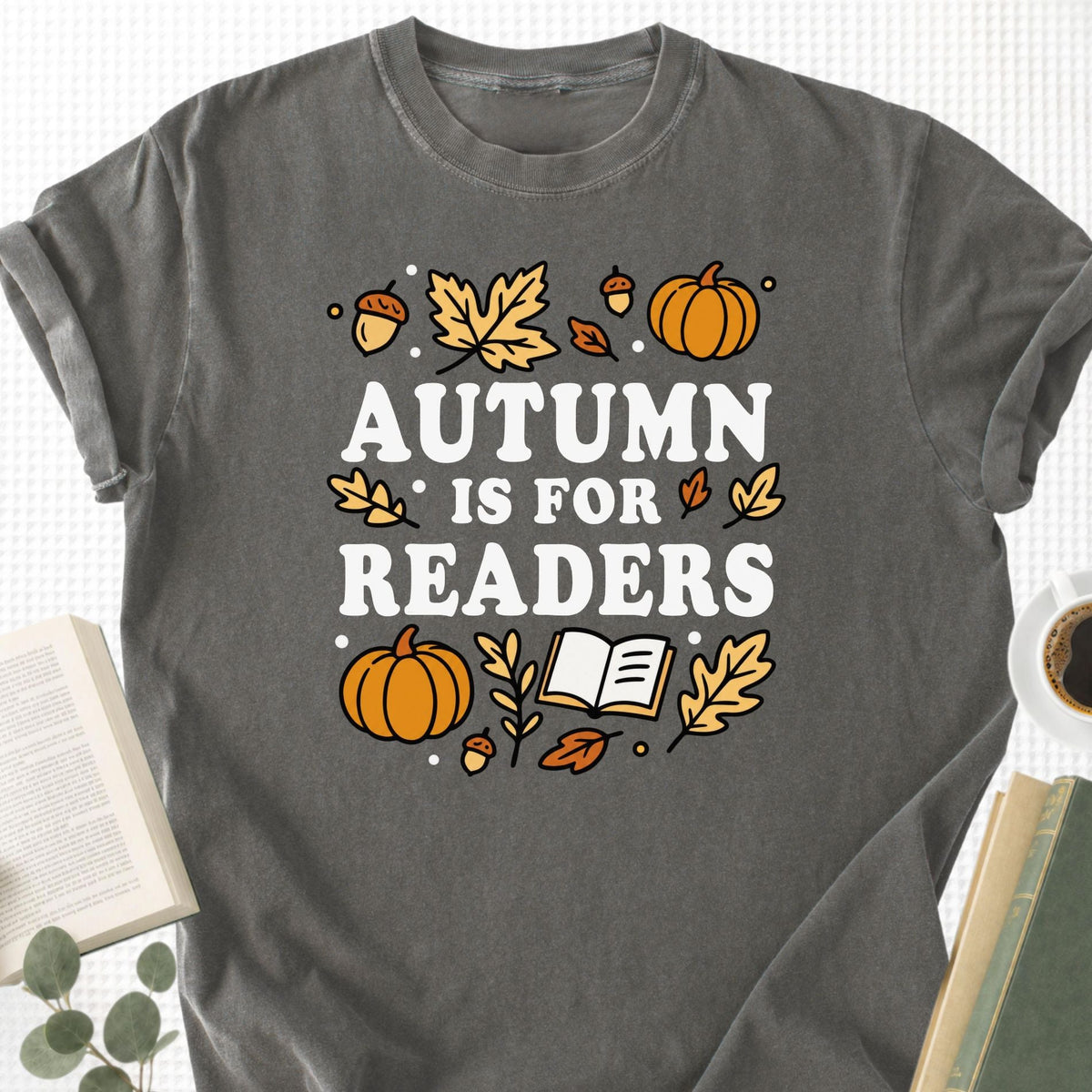 Autumn Is For Readers Unisex T-Shirt - Book Social Club