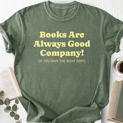 Books Are Always Good Company Unisex T-Shirt - Book Social Club