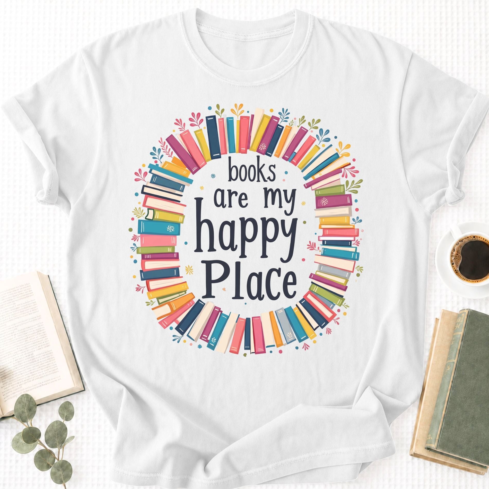 Books Are My Happy Place Unisex T-Shirt - Book Social Club