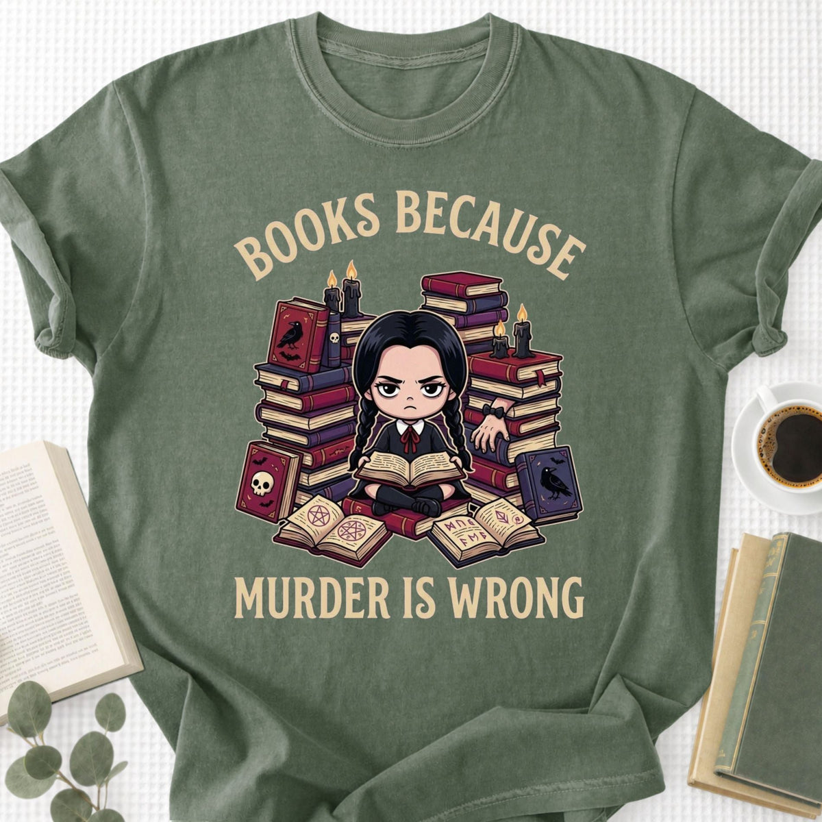 Books Because Murder Is Wrong Unisex T-Shirt - Book Social Club