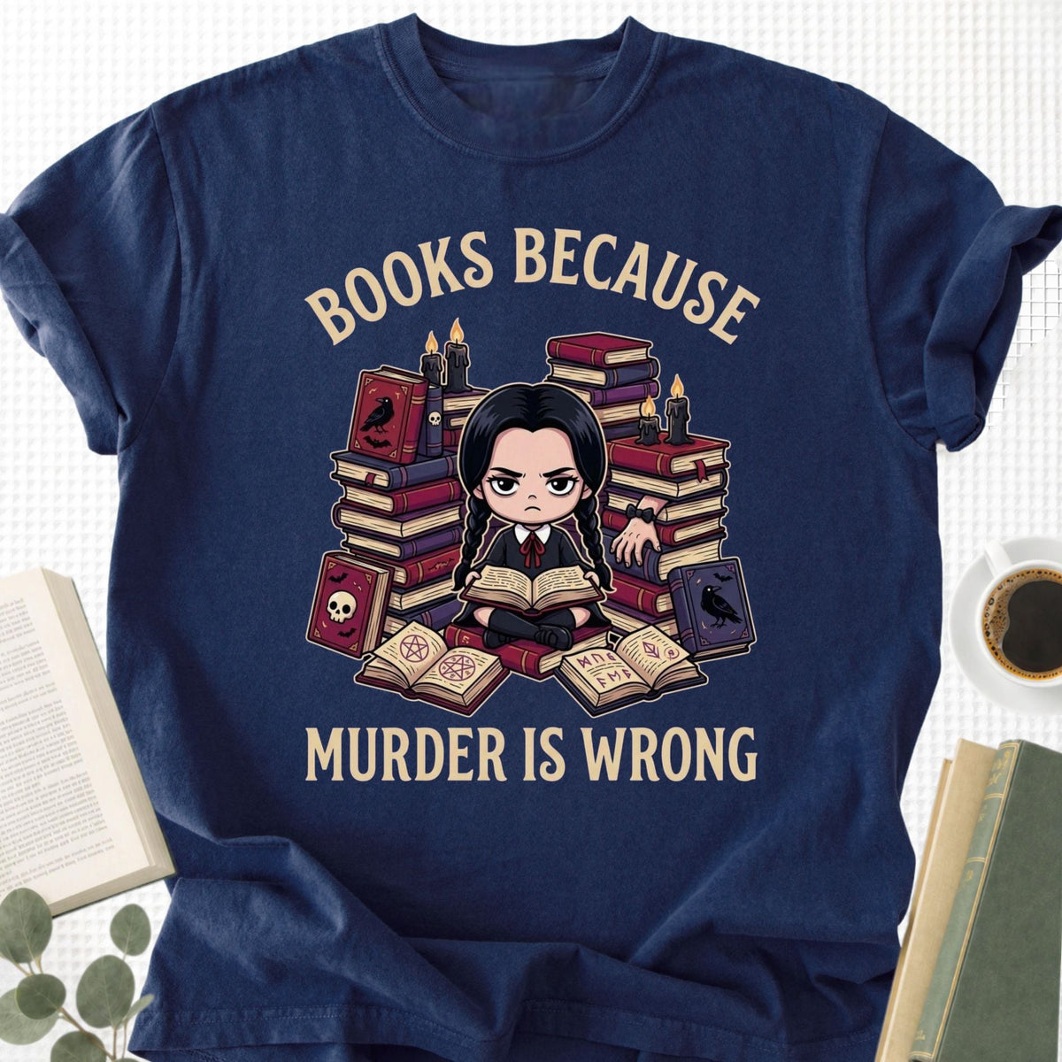 Books Because Murder Is Wrong Unisex T-Shirt - Book Social Club