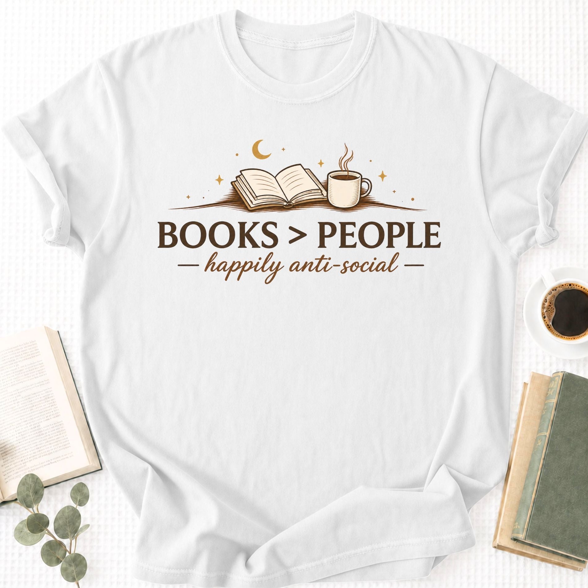 Books > People Happily Anti-Social Unisex T-Shirt - Book Social Club