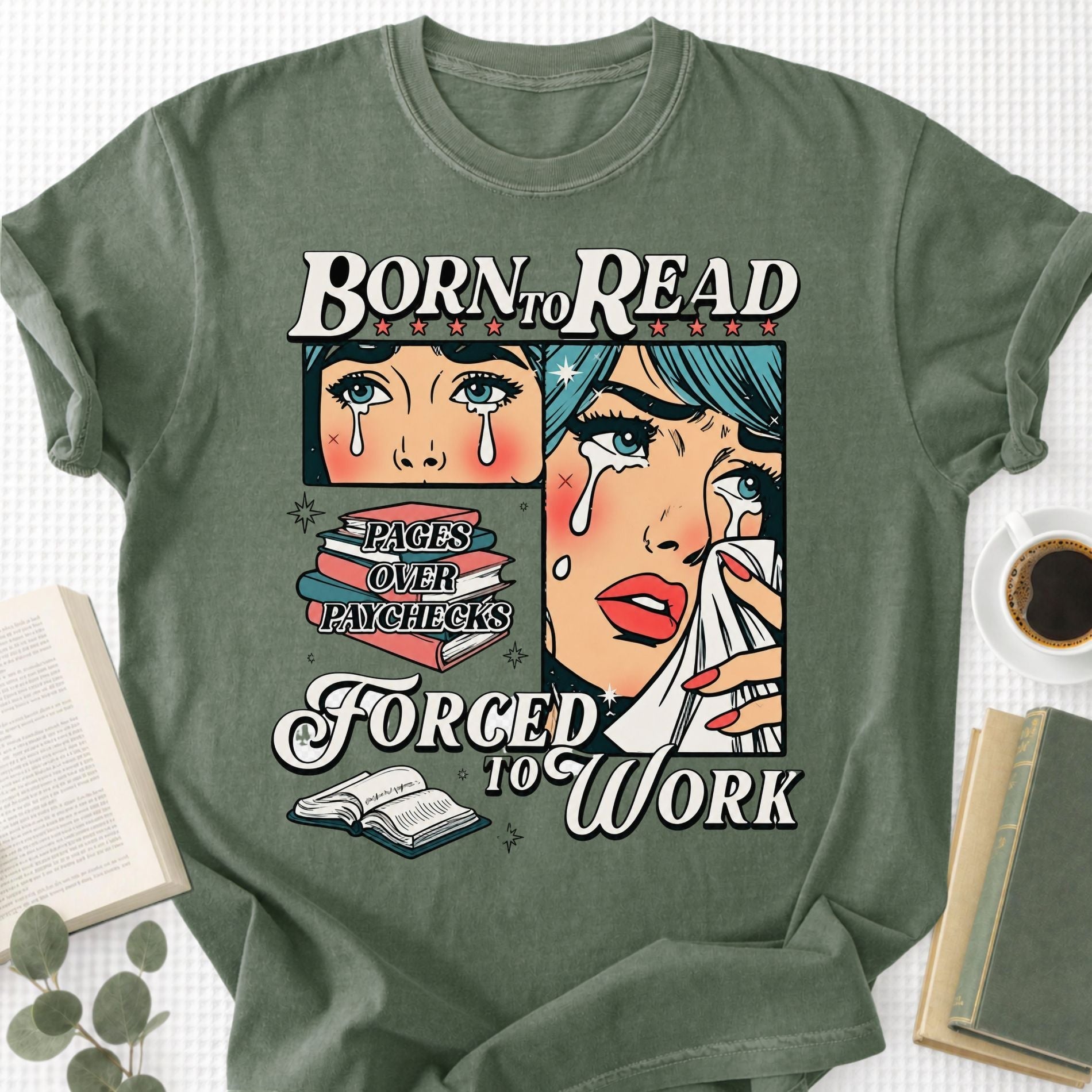 Born To Read Force To Work Unisex T-Shirt - Book Social Club