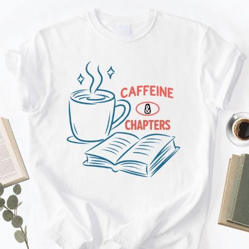 Caffeine & Chapters Unisex Tee, Book Lover Bookworm Shirt - Book Social Club