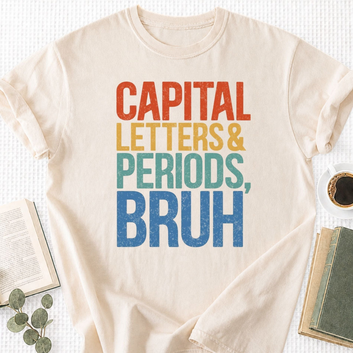 Capital Letters and Periods, Bruh Unisex T-Shirt - Book Social Club