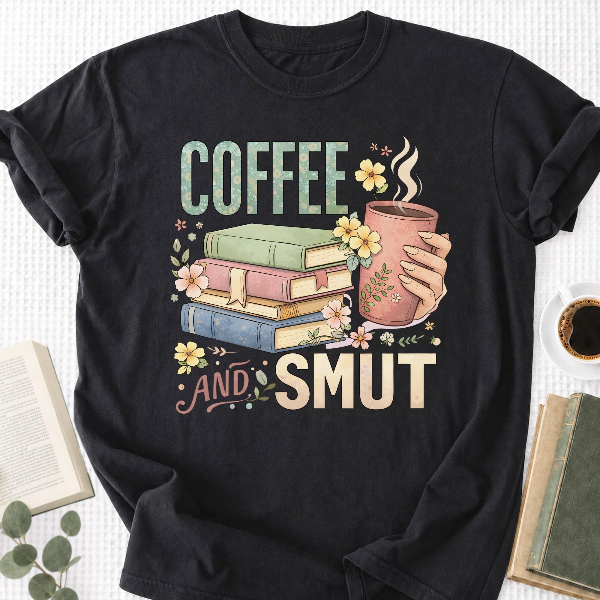 Coffee and Smut Floral Unisex T-Shirt - Book Social Club