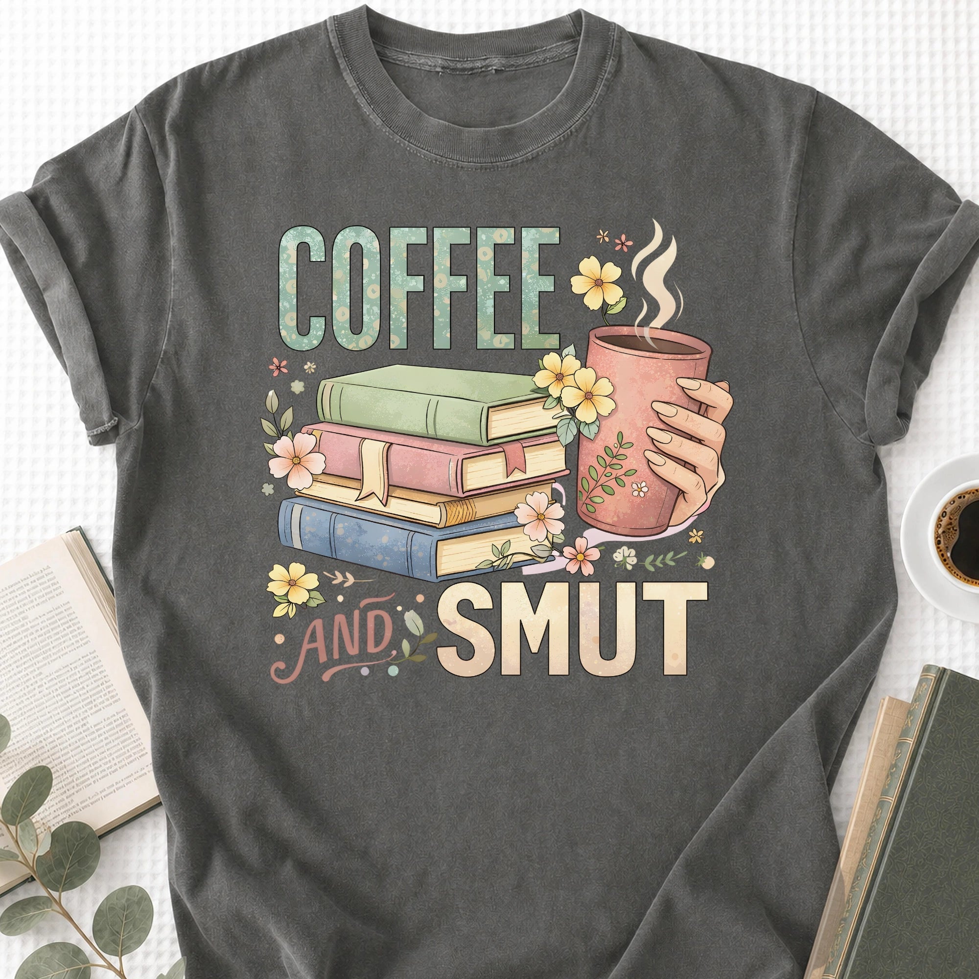 Coffee and Smut Floral Unisex T-Shirt - Book Social Club
