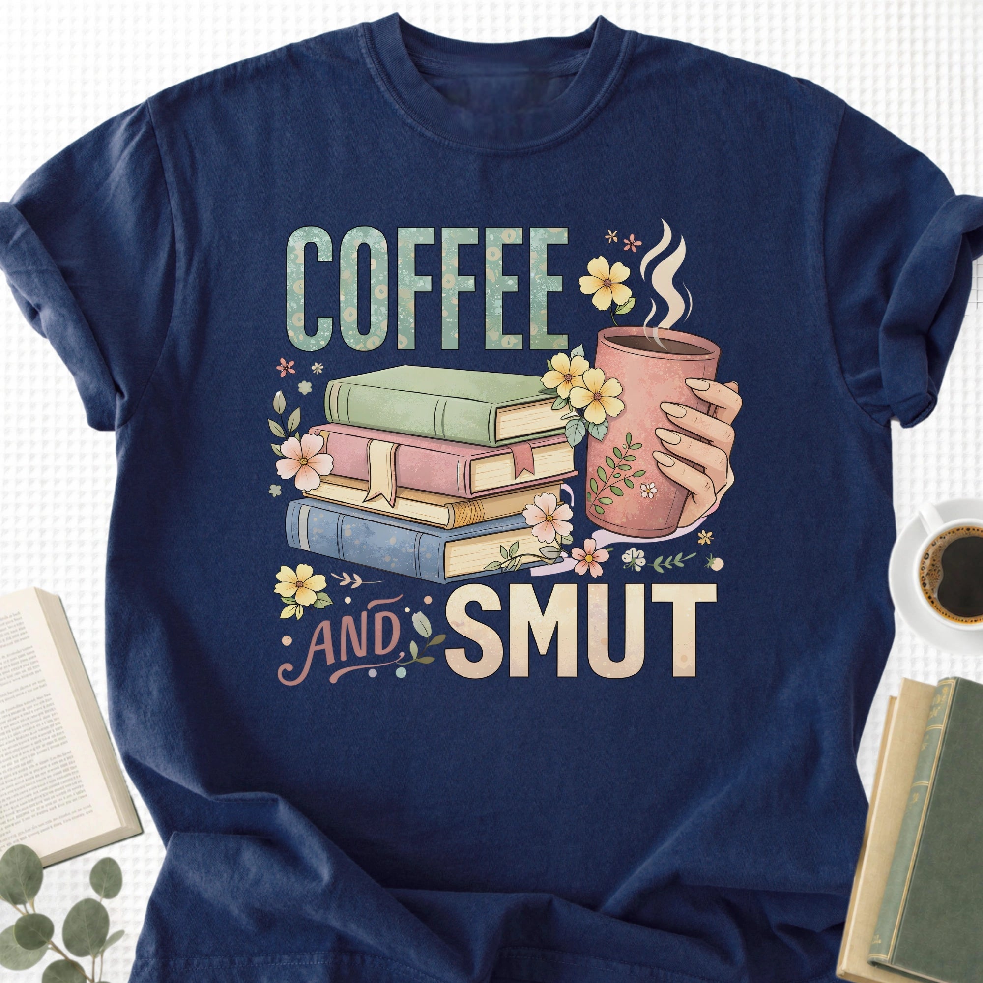 Coffee and Smut Floral Unisex T-Shirt - Book Social Club