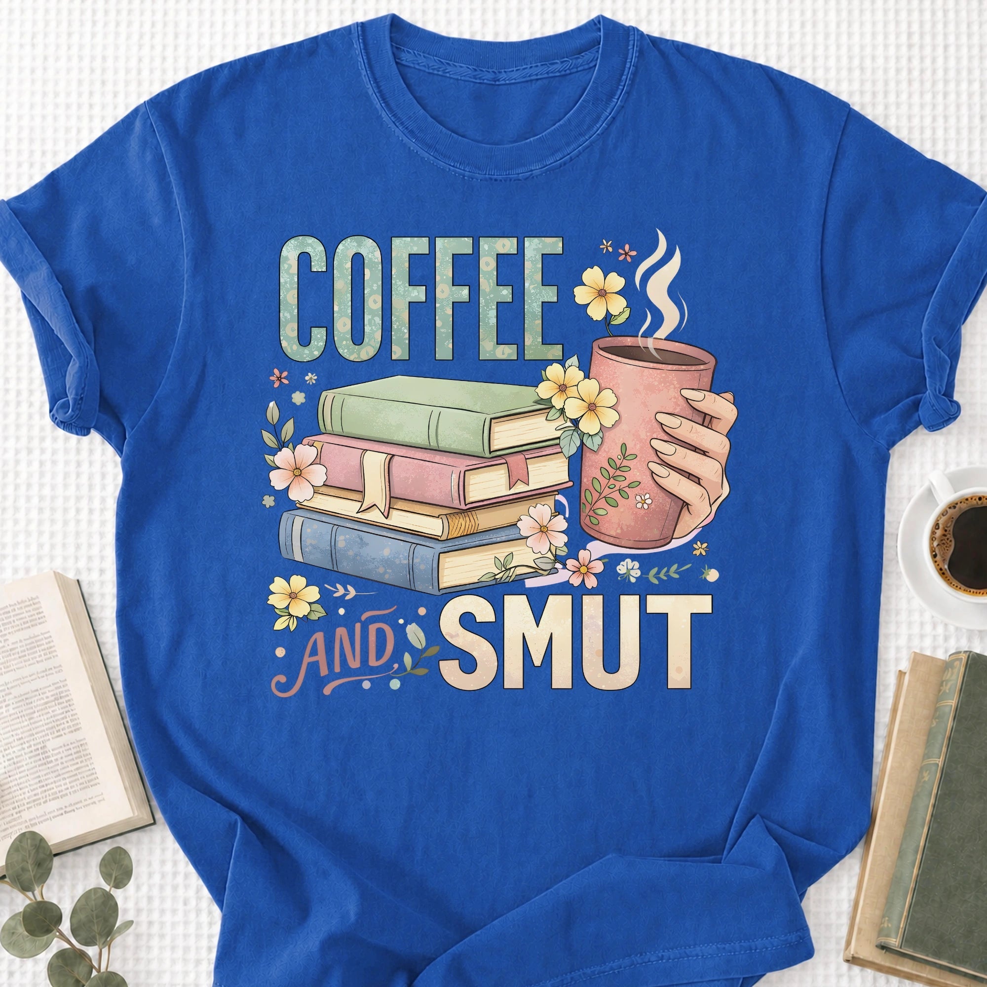 Coffee and Smut Floral Unisex T-Shirt - Book Social Club