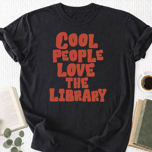 Cool People Love The Library Unisex T-Shirt - Book Social Club
