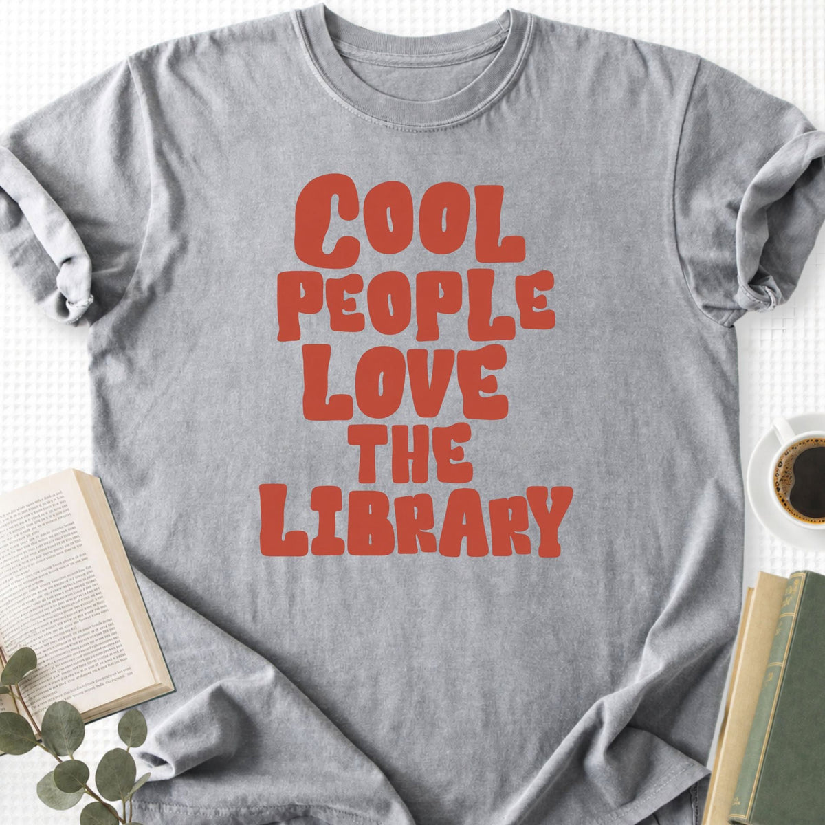 Cool People Love The Library Unisex T-Shirt - Book Social Club