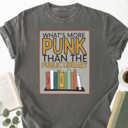 Copy of What's More Punk Than The Public Library Unisex T-Shirt - Book Social Club