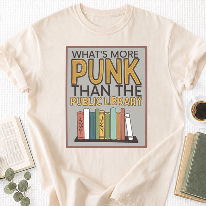 Copy of What's More Punk Than The Public Library Unisex T-Shirt - Book Social Club