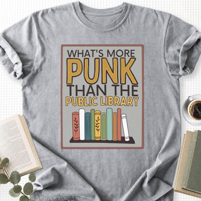 Copy of What's More Punk Than The Public Library Unisex T-Shirt - Book Social Club
