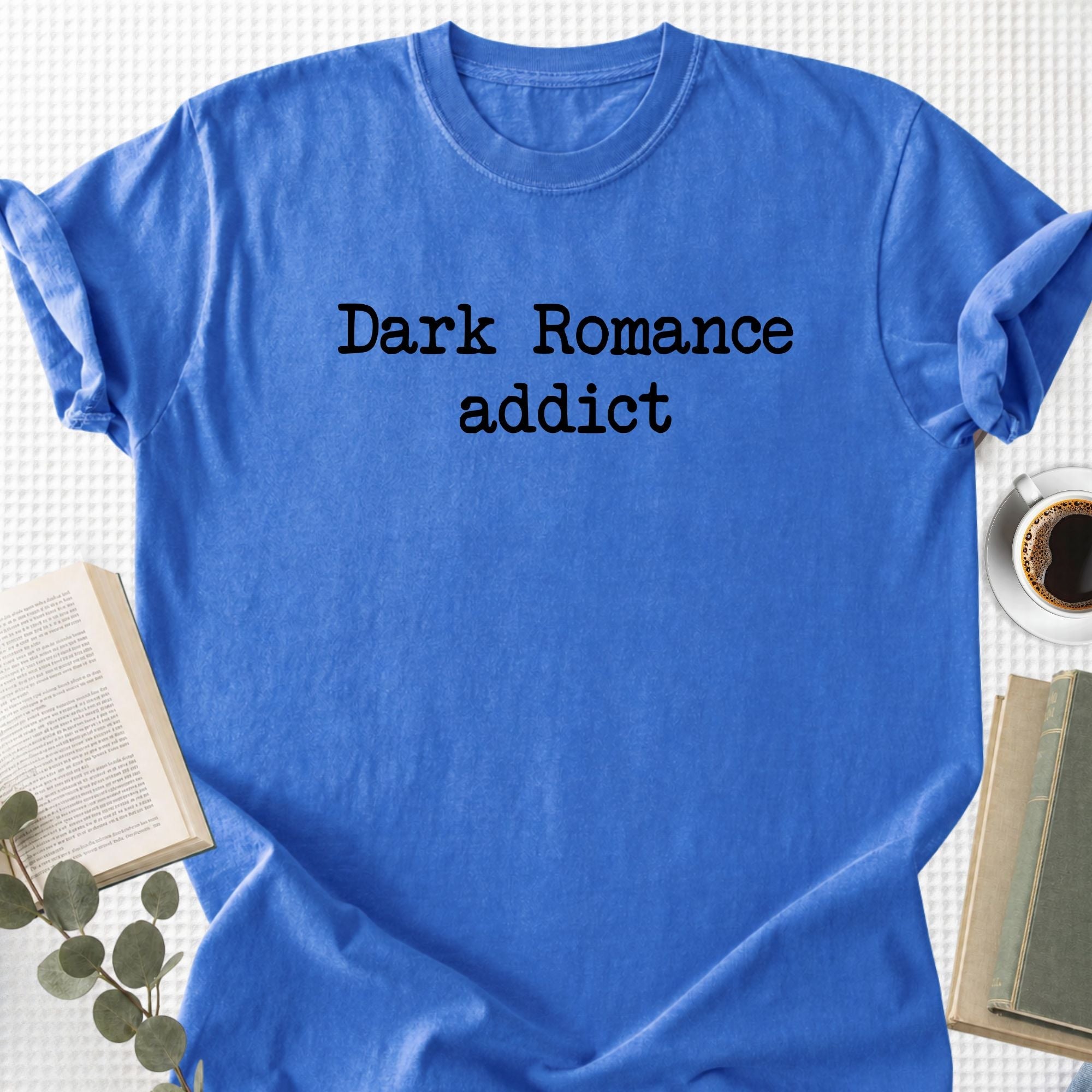 Dark Romance Addict Unisex T-Shirt - Book Social Club