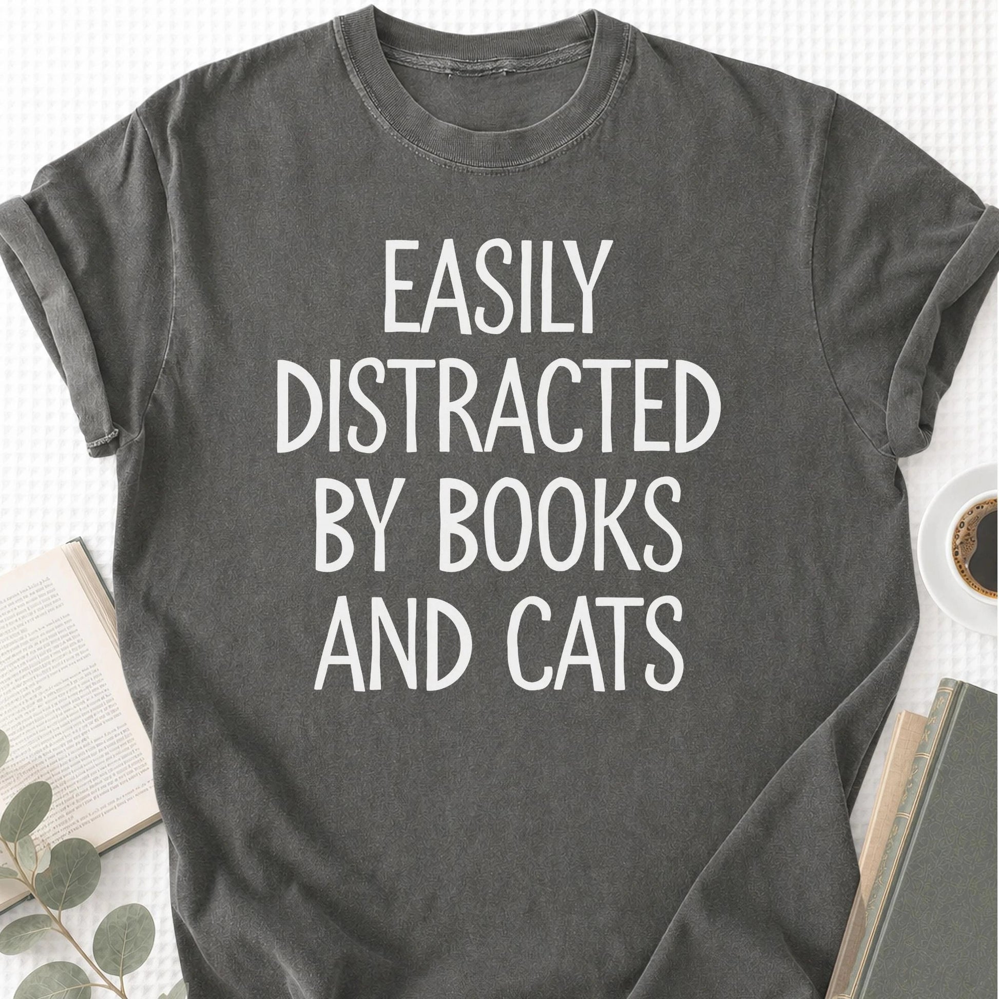 Easily Distracted By Books And Cats Unisex T-Shirt - Book Social Club