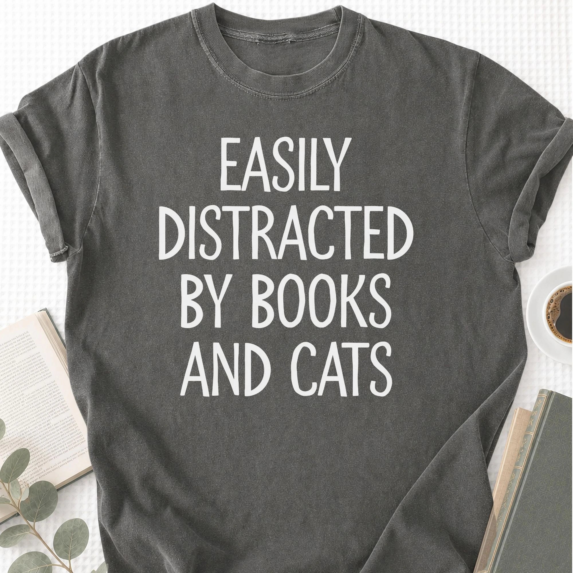Easily Distracted By Books And Cats Unisex T-Shirt - Book Social Club