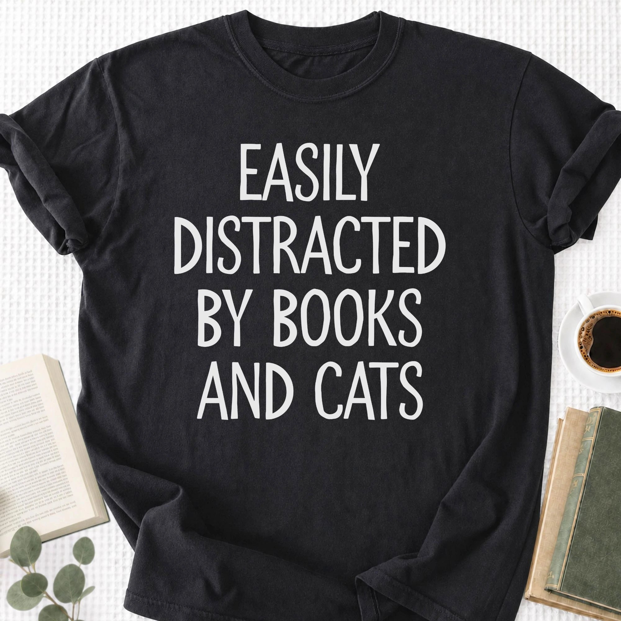 Easily Distracted By Books And Cats Unisex T-Shirt - Book Social Club