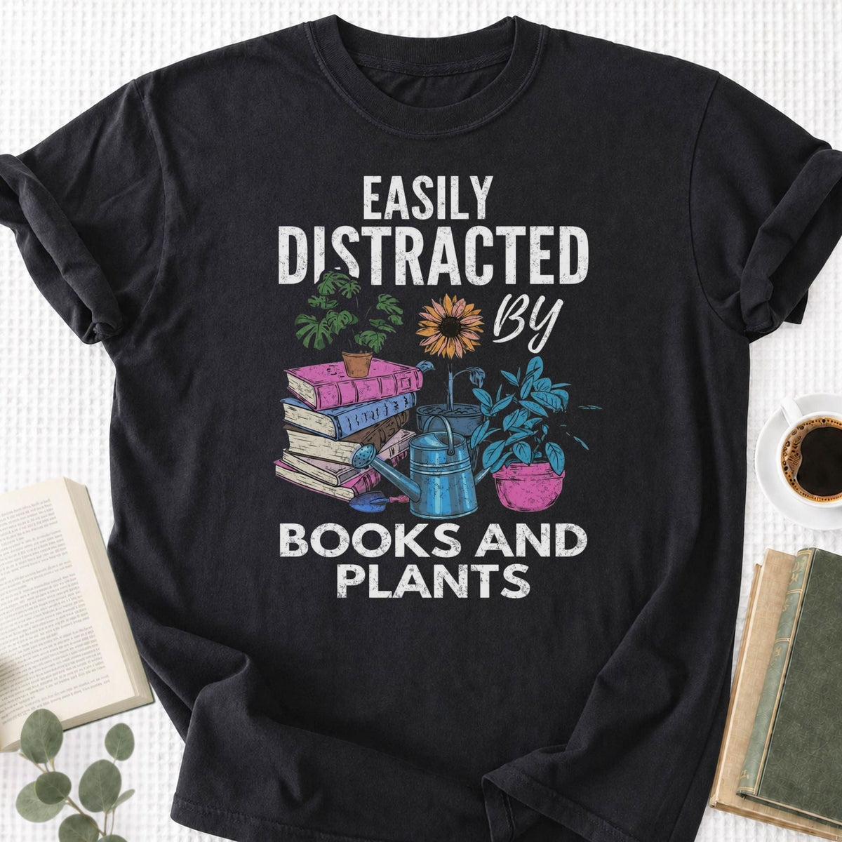 Easily Distracted By Books and Plants Unisex T-Shirt - Book Social Club