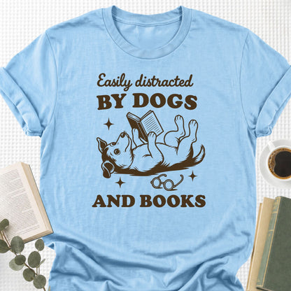 Easily Distracted by Dogs and Books Unisex T-Shirt - Book Social Club