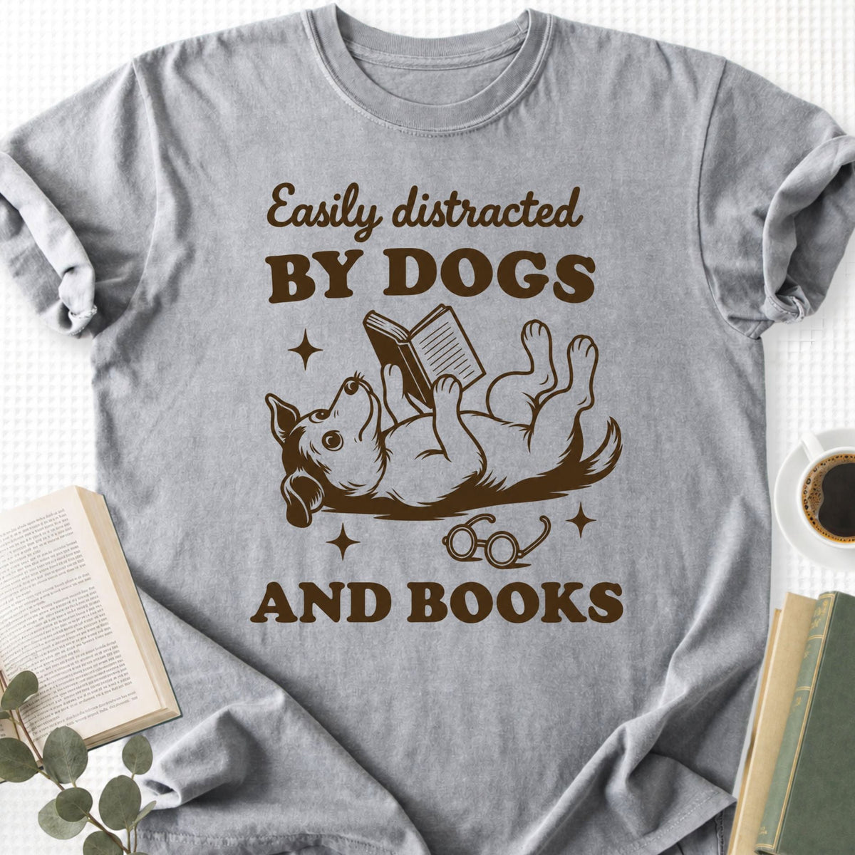 Easily Distracted by Dogs and Books Unisex T-Shirt - Book Social Club