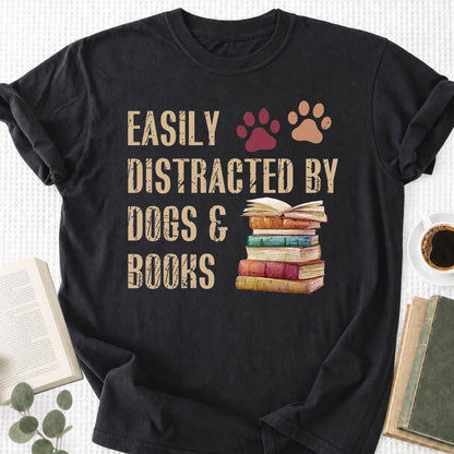 Easy Distracted By Dogs & Books Unisex T-Shirt - Book Social Club