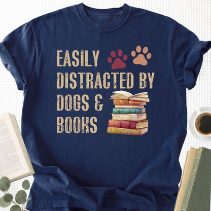 Easy Distracted By Dogs & Books Unisex T-Shirt - Book Social Club