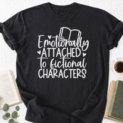 Emotionally Attached to Fictional Characters Unisex T-Shirt - Book Social Club