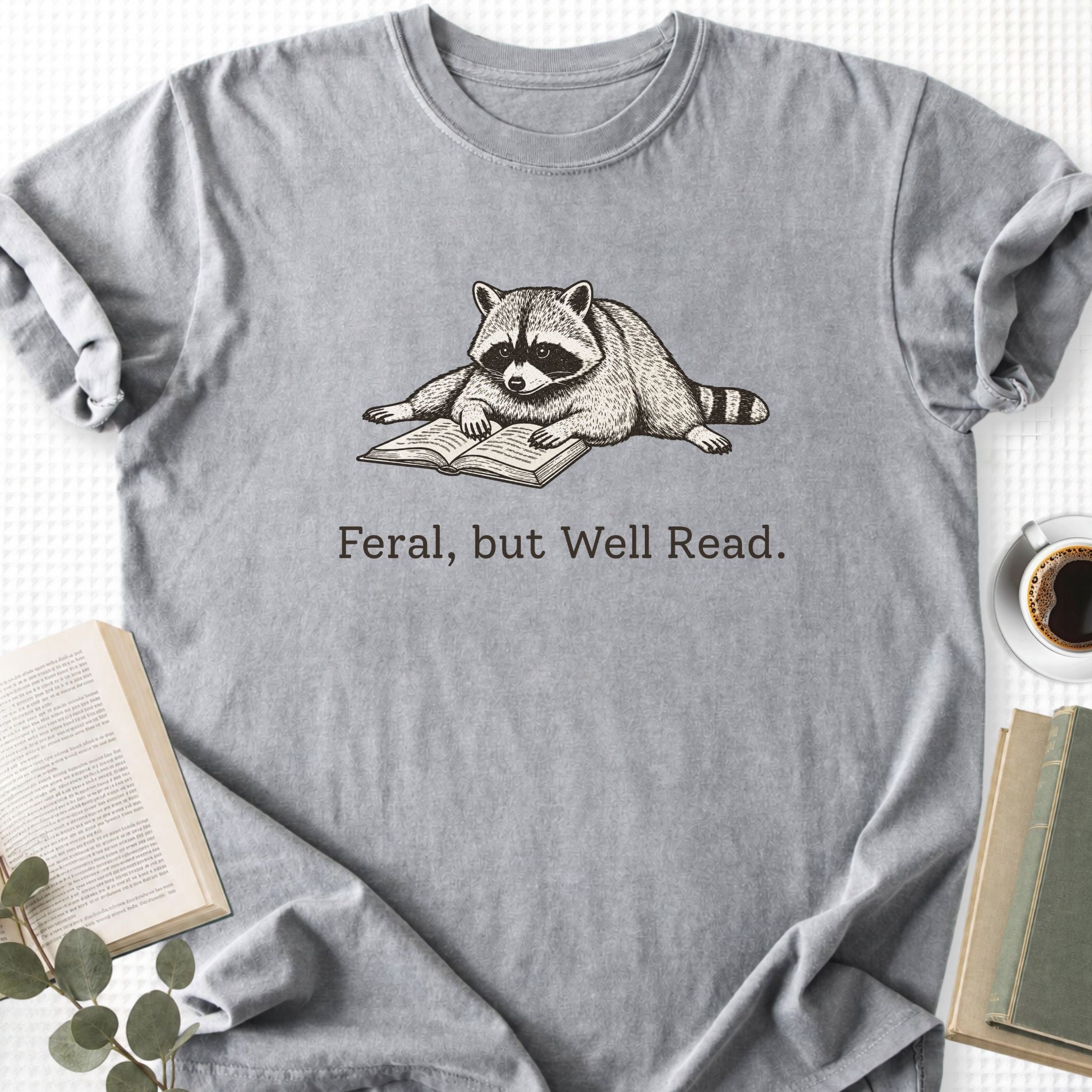 Feral, But Well Read Unisex T-Shirt - Book Social Club