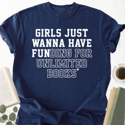 Girls Just Wanna Have Fun Unisex T-Shirt - Book Social Club