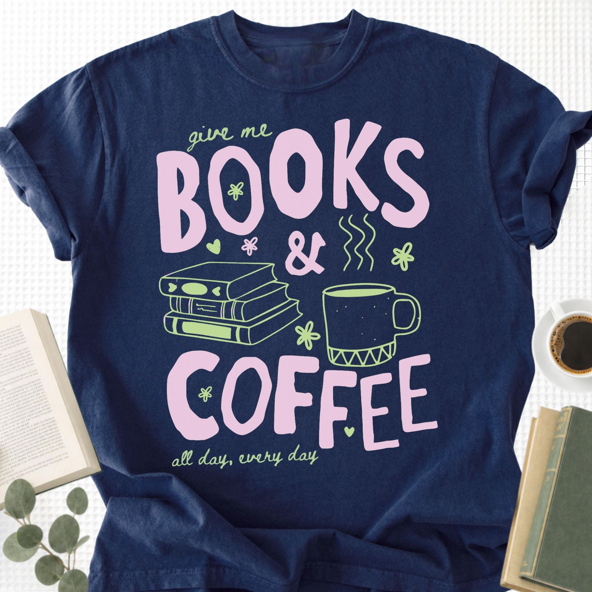 Give Me Books and Coffee Unisex T-Shirt - Book Social Club