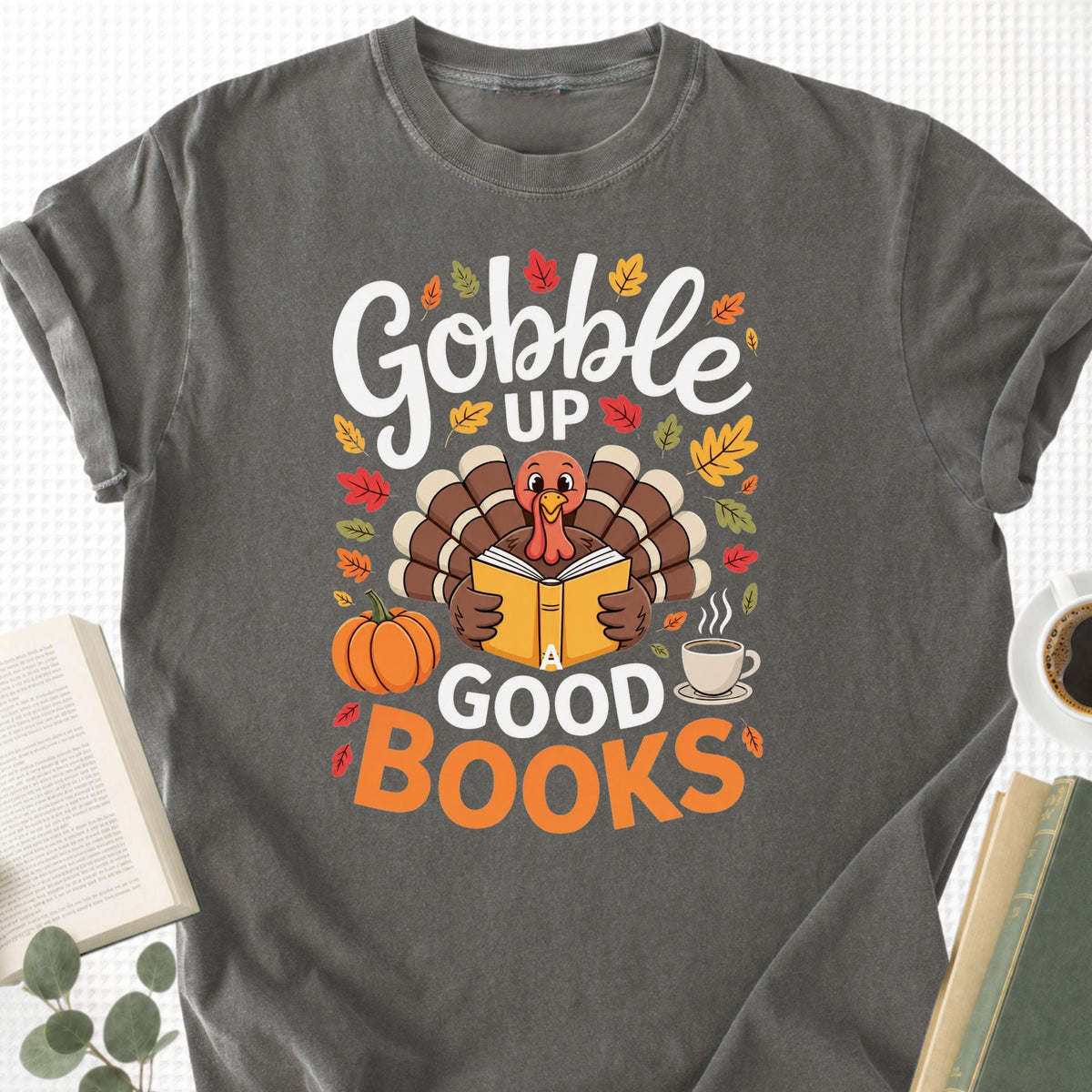 Gobble Up a Good Book Unisex T-Shirt - Book Social Club